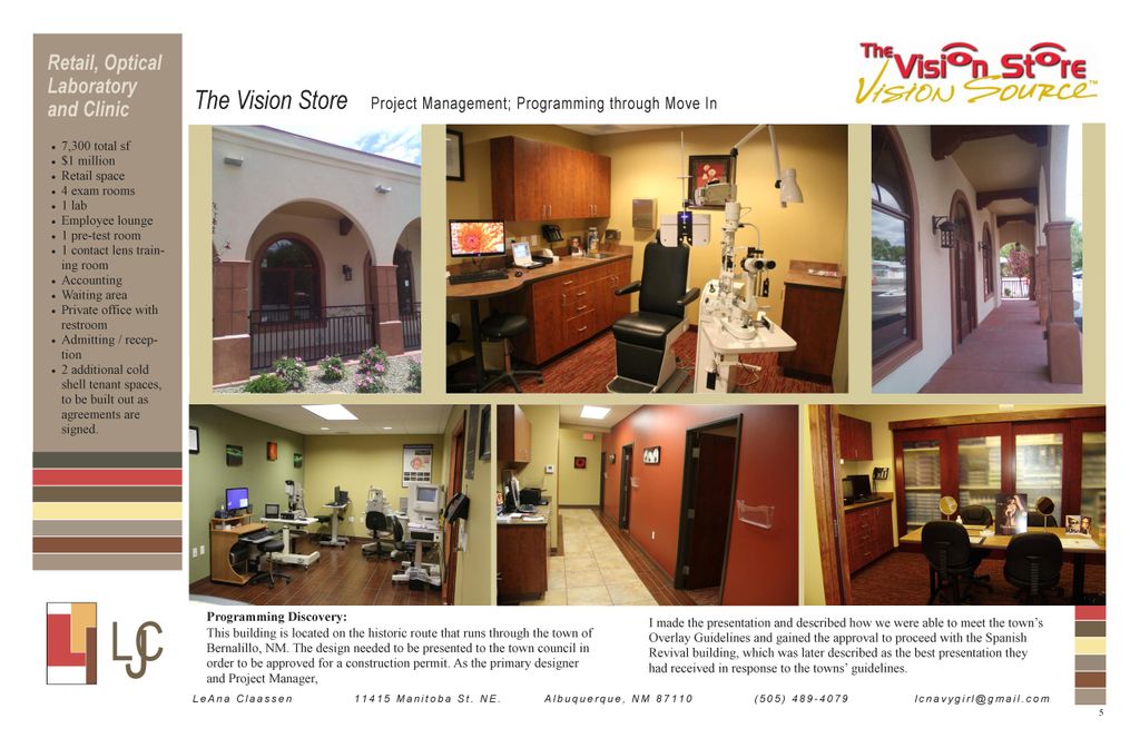 The Vision Store
Southwest style designed to creat