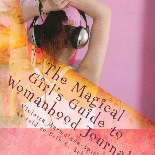 'The Magical Girl s Guide to Womanhood' combines t