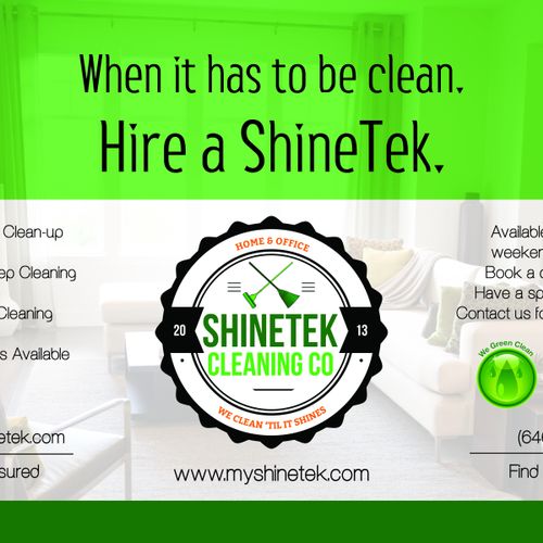 When it has to be clean. Hire a Shinetek.
