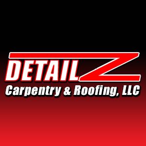 Detailz Carpentry & Roofing, LLC