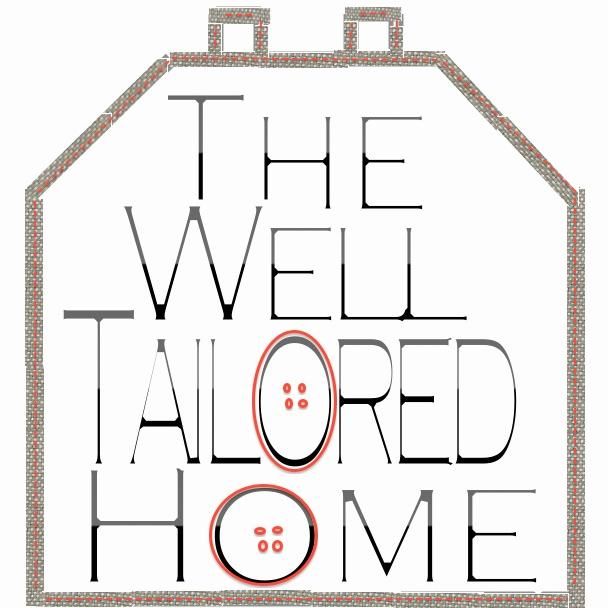 The Well Tailored Home