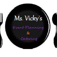 Ms. Vicky's Special Event Planning & Catering