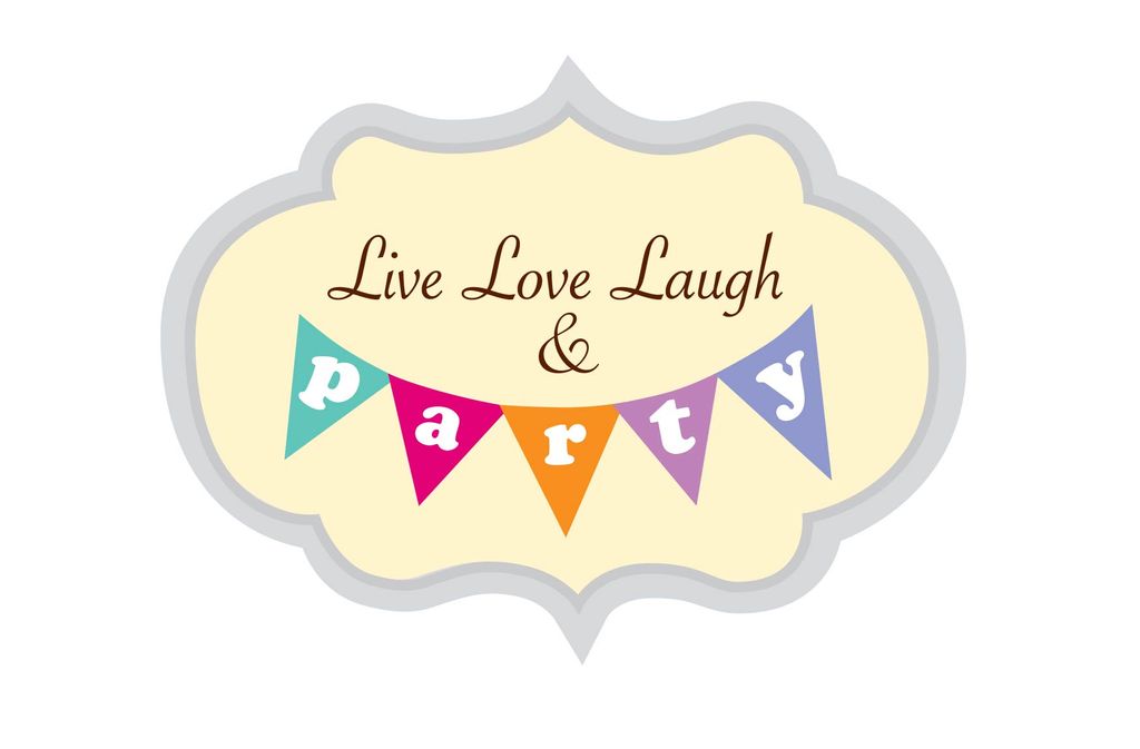 Live Love Laugh and Party