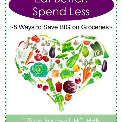 Eat Better, Spend Less- Ebook gives ways to save m