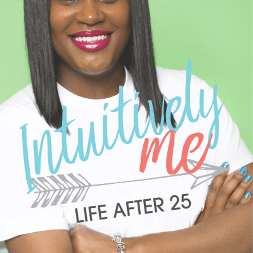 Intuitively Me Life after 25 by Misha Mayhand - Bo