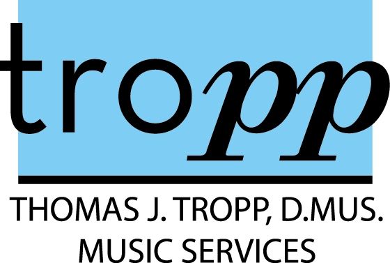 Thomas J Tropp, D.Mus. Music Services
