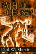 Path of the Chosen by Paul W. Martin. Editing and 