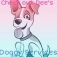 Dee's Doggy Services and More