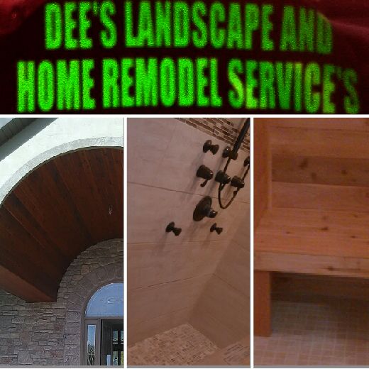 Dee's Landscape and Home Remodel