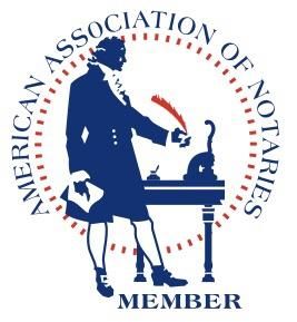 Member of the American Association of Notaries