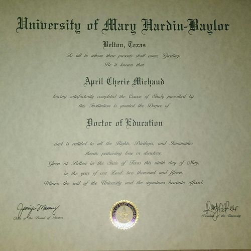 Doctorate of Education from the University of Mary