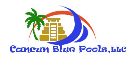 Cancun Blue Pools, LLC