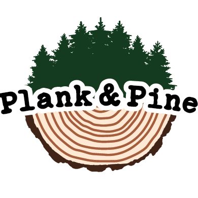 Plank and Pine