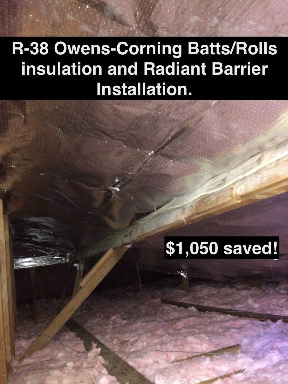 R-38 Owens-Corning Batts/Rolls insulation and Radi