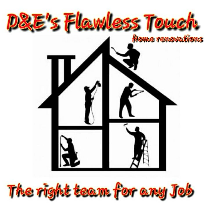 D &E's Flawless Touch home renovations