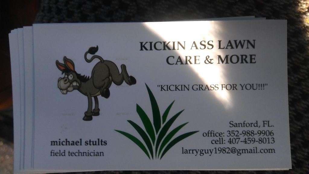 Kickin ass lawn care