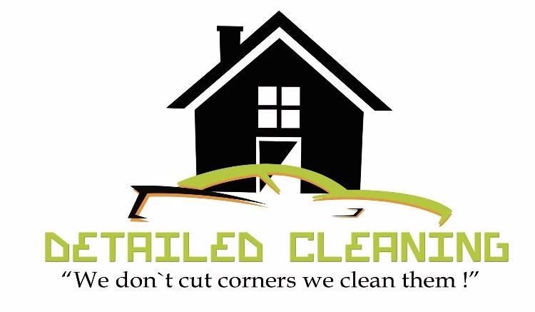 Detailed Cleaning "We don't cut corners, we cle...