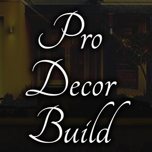 Pro Decor Build