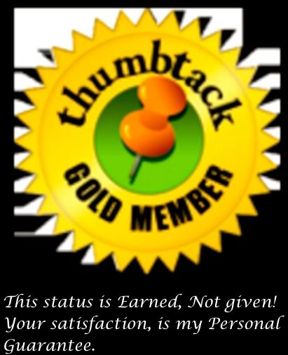 A Respected THUMBTACK "GOLD" Member