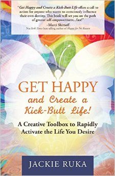 Author of the best selling book, Get Happy and Cre