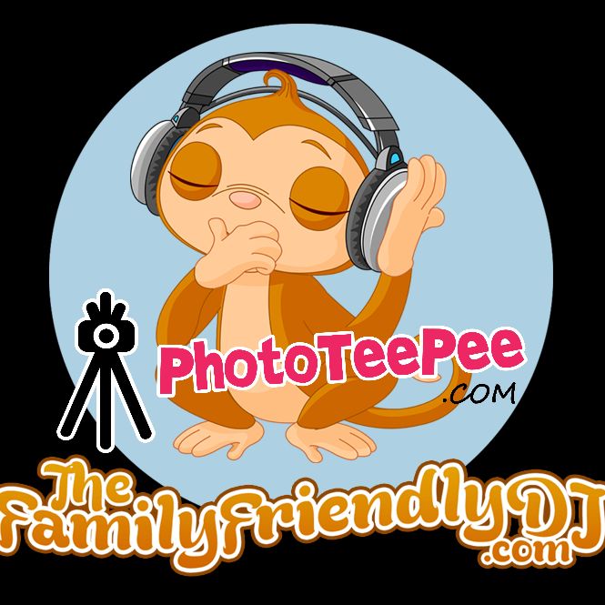 The Family Friendly DJ & PhotoTeePee