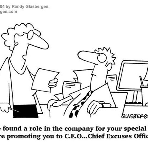 Chief Excuses Officer (C.E.O.)