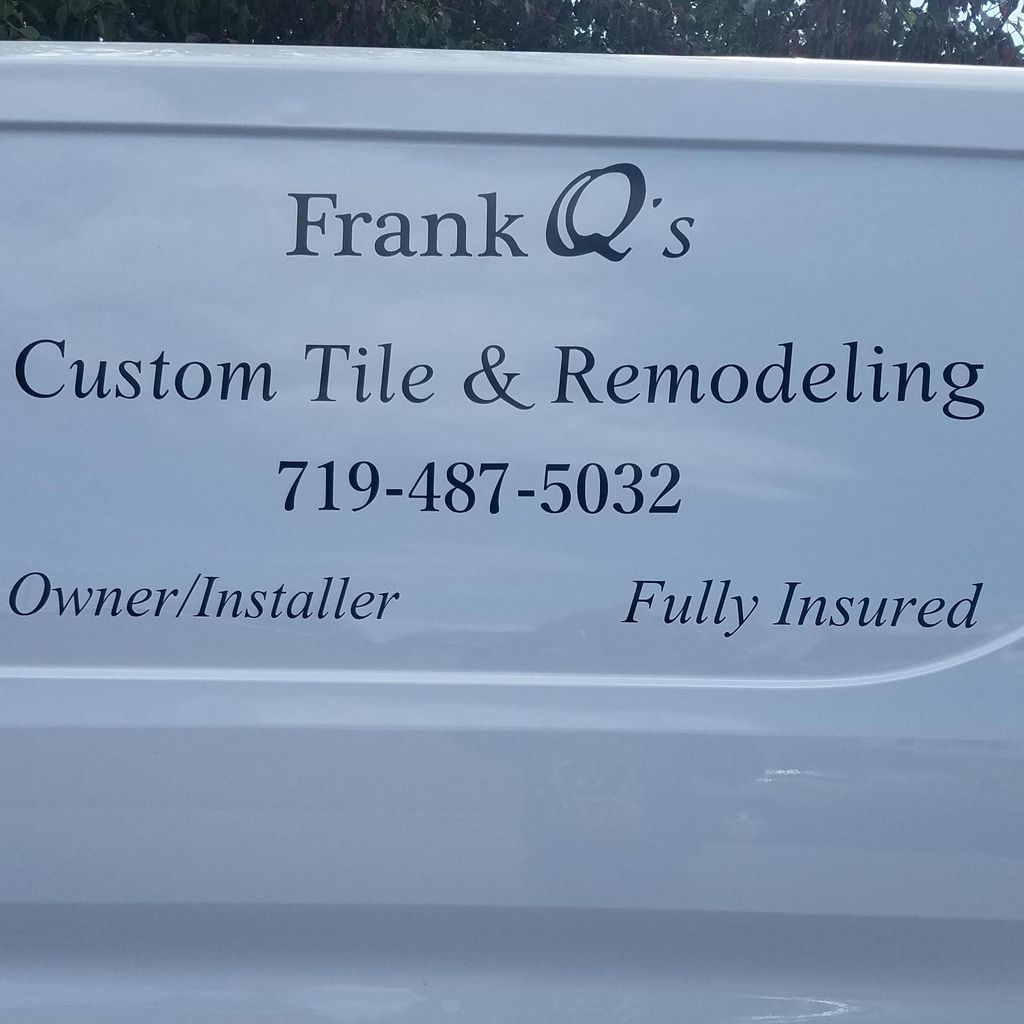 Frank Q"s Custom tile And Remodeling