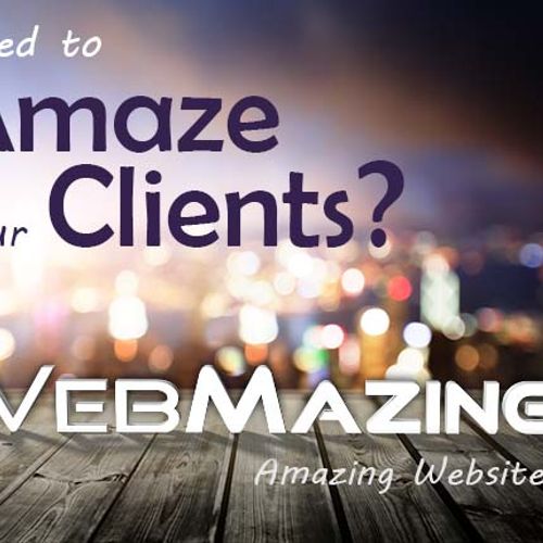 Amazing Websites... Amazed Customers!