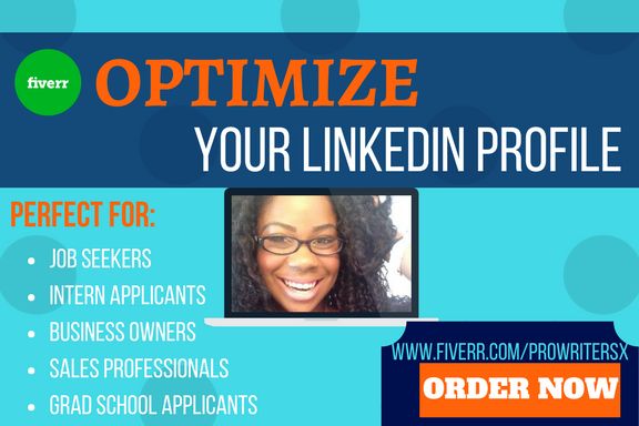 LinkedIn optimization is very important. It is rep