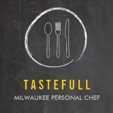 Tastefull. Milwaukee Personal Chef