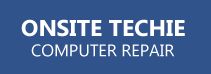 Onsite Techie Computer Repair