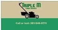 Triple M Lawn Care
