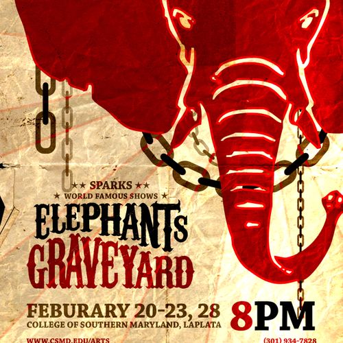Poster Design for: 
Elephant Graveyard 
@: the Col