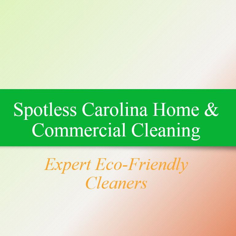 Spotless Carolina Home & Commercial Cleaning
