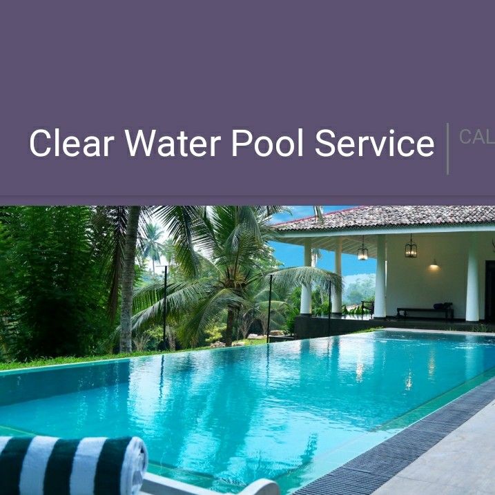 Clear Water Pool Service