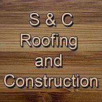 S&C Roofing and Construction