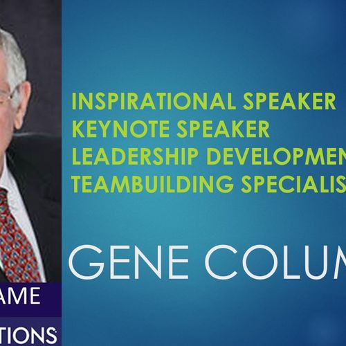 Gene Columbus Motivational Speaker, Author Author