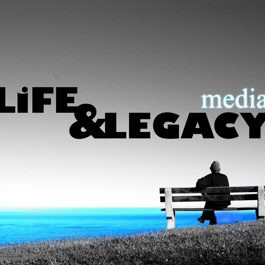 Life and Legacy Media