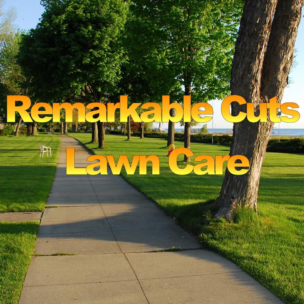 Remarkable Cuts Lawn Care, LLC
