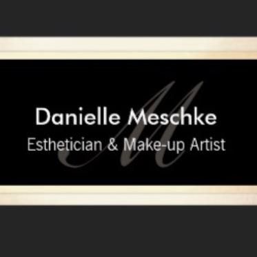 Danielle Meschke: Esthetician/Make-up Artist