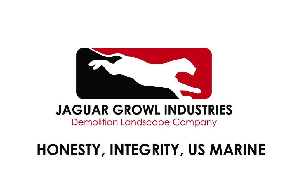 Jaguar Growl Industries;  Demolition / Landscap...