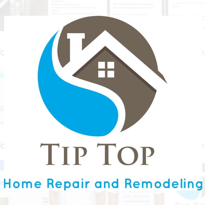 Tip Top Home Repair and Remodeling