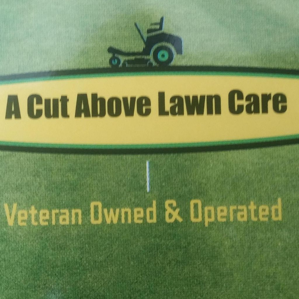 A Cut Above Lawn Care