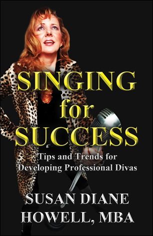 Career design for singers.  Singing For Success by