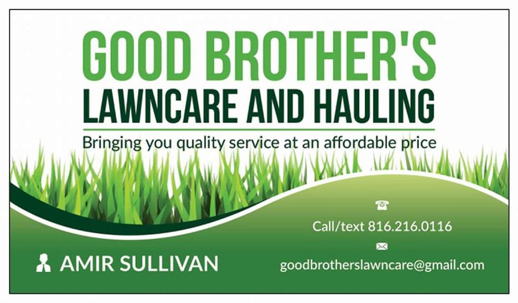Good Brothers Lawn Care and Hauling