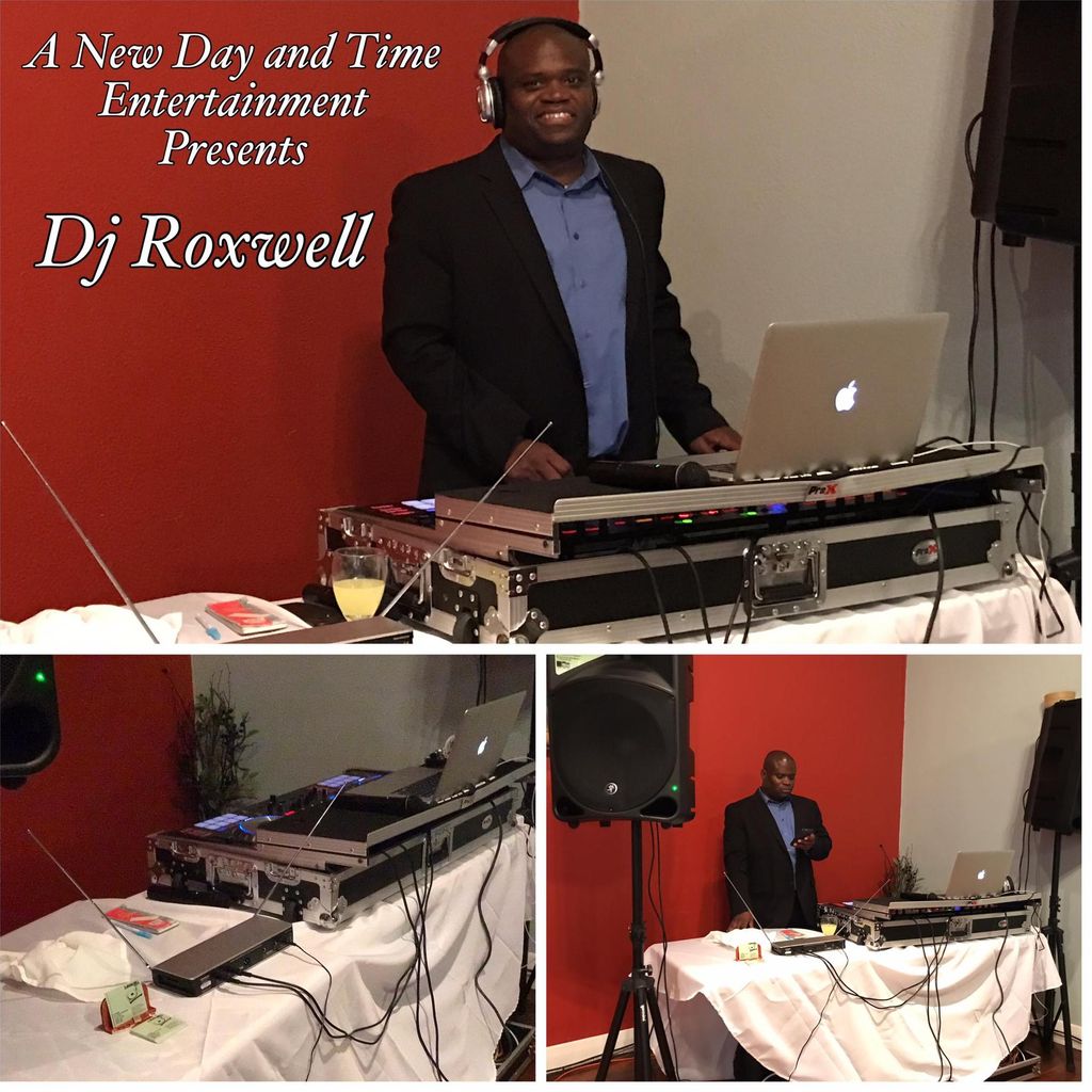 DJ Roxwell DBA A New Day And Time Entertainment