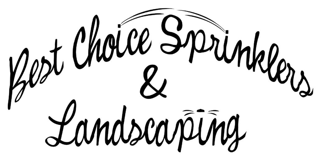 Best Choice Sprinklers and Landscaping