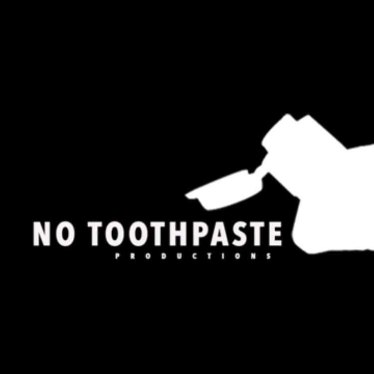 No Toothpaste Productions