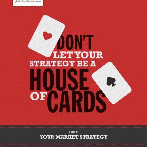 Don't let your marketing strategy become a House o