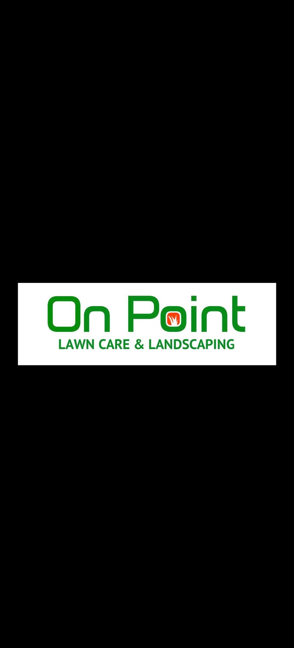 On Point Lawn Care & Landscaping
